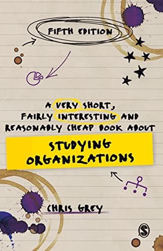 ORGANIZATION THEORY:MODERN, SYMBOLIC, & POSTMODERN PERSPECTIVES 4E